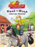 Paul und Sina retten den Reiterhof Paul und Sina retten den Reiterhof