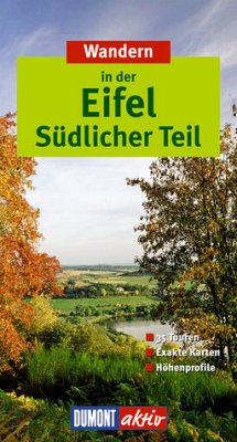 Wandern Eifel - südlicher Teil - Bauregger, Heinrich; Braun, Cornel