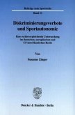 Diskriminierungsverbote und Sportautonomie.