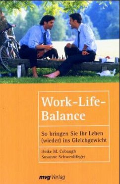 Work-Life-Balance - Schwerdtfeger, Susanne; Cobaugh, Heike M.