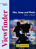 Film, Soap and Photo - Students' Book - Reality – or Illusion?