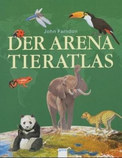 Der Arena Tieratlas - Farndon, John