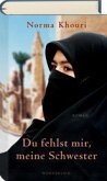 Du fehlst mir, meine Schwester