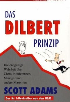 Das Dilbert Prinzip - Adams, Scott