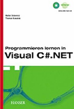 Programmieren lernen in Visual C sharp .NET, m. CD-ROM - Doberenz, Walter;Kowalski, Thomas