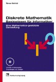 Diskrete Mathematik, Basiswissen für Informatiker, m. CD-ROM Diskrete Mathematik, Basiswissen für Informatiker, m. CD-ROM