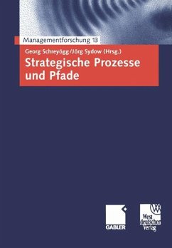 Strategische Prozesse und Pfade - Schreyögg, Georg / Sydow, Jörg (Hgg.)