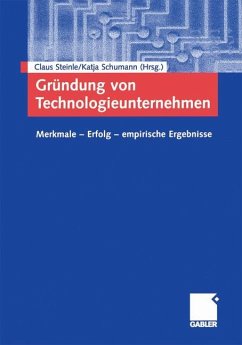 Gründung technologieorientierter Unternehmungen - Schumann, Katja; Steinle, Claus