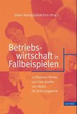 Betriebswirtschaft in Fallbeispielen