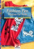 Fashion-Pen, Motive für Kids