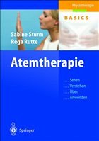 Atemtherapie - Rutte, Rega; Sturm, Sabine Atemtherapie - Rutte, Rega; Sturm, Sabine