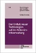 Cover Der Einfluß neuer Technologien auf die Aktionärsmitverwaltung