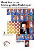 Michail Botwinnik, m. CD-ROM / Meine großen Vorkämpfer Bd.3