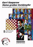 Tigran Petrosjan, Boris Spasski, m. CD-ROM / Meine großen Vorkämpfer Bd.5