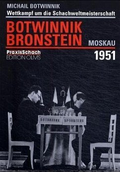 Wettkampf um die Schachweltmeisterschaft Botwinnik - Bronstein Moskau 1951 - Botwinnik, Michail