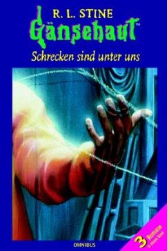 Cover Gänsehaut, Schrecken sind unter uns