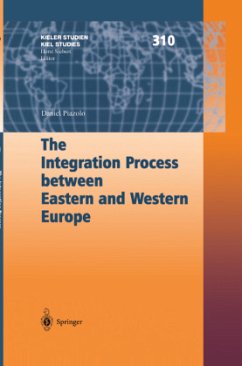 The Integration Process between Eastern and Western Europe - Piazolo, Daniel