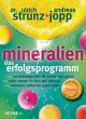 Mineralien, Das Erfolgsprogramm - Bild 1