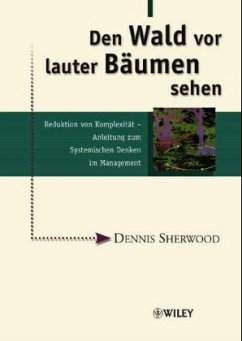 Den Wald vor lauter Bäumen sehen - Sherwood, Dennis