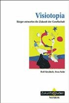 Visiotopia - Kreibich, Rolf; Sohr, Sven