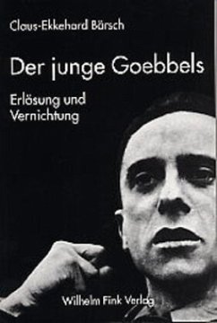 Der junge Goebbels - Bärsch, Claus-Ekkehard