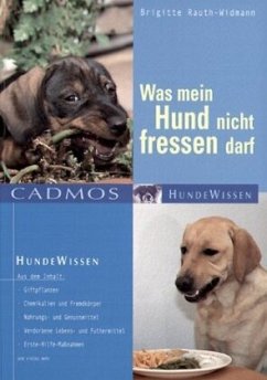 Was mein Hund nicht fressen darf - Rauth-Widmann, Brigitte