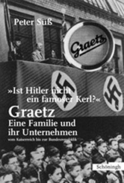 Ist Hitler nicht ein famoser Kerl? - Süß, Peter