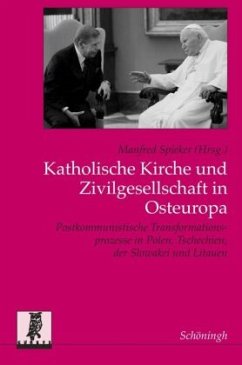 Katholische Kirche und Zivilgesellschaft in Osteuropa - Spieker, Manfred (Hrsg.)