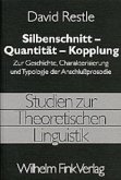 Silbenschnitt - Quantität - Kopplung