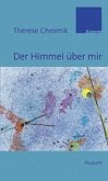 Der Himmel über mir