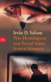 Was Hemingway von Freud hätte lernen können