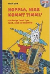 Cover Hoppla, hier kommt Timmi!, m. Audio-CD / Timmi Tiger