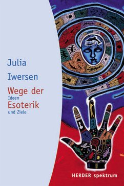 Wege der Esoterik - Iwersen, Julia