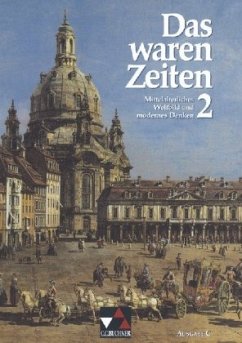 Mittelalterliches Weltbild und modernes Denken / Das waren Zeiten, Ausgabe C 2