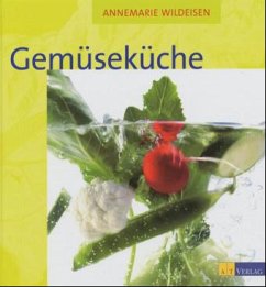 Gemüseküche - Wildeisen, Annemarie