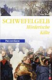 Schwefelgelb / Preußen Krimi Bd.4