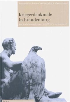 Kriegerdenkmale in Brandenburg - Hübener, Dieter / Hübener, Kristina / Schoeps, Julius H. (Hgg.)