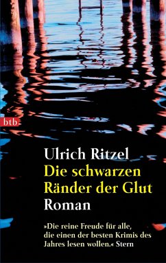Die schwarzen Ränder der Glut / Kommissar Berndorf Bd.3 - Ritzel, Ulrich