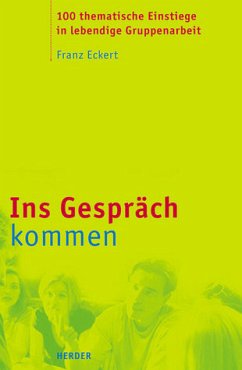 Ins Gespräch kommen - Eckert, Franz