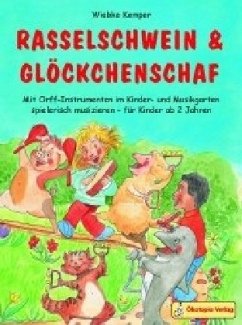 Rasselschwein & Glöckchenschaf - Kemper, Wiebke