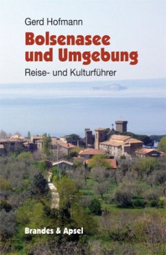 Bolsenasee und Umgebung - Hofmann, Gerd