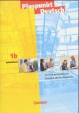 Arbeitsbuch / Pluspunkt Deutsch Bd.1b