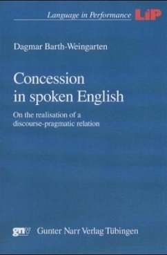 Concession in spoken English, w. Audio-CD - Barth-Weingarten, Dagmar