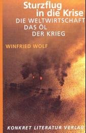 Sturzflug in die Krise - Wolf, Winfried