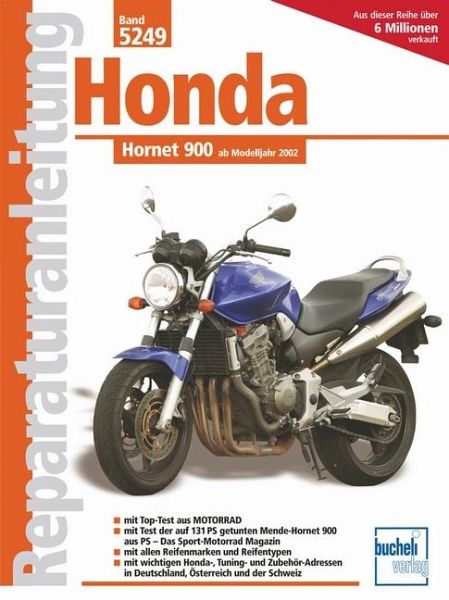 Honda Hornet 900 ab Modelljahr 2002 portofrei bei bücher.de bestellen