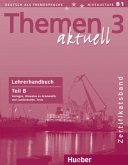 Themen aktuell - Lehrerhandbuch Teil B / Themen aktuell 3, Zertifikatsband