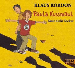 Paula Kussmaul lässt nicht locker, 3 Audio-CDs - Kordon, Klaus