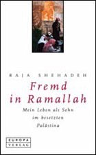 Fremd in Ramallah - Shehadeh, Raja