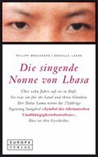 Die singende Nonne von Lhasa