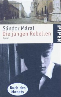 Die jungen Rebellen - Márai, Sándor